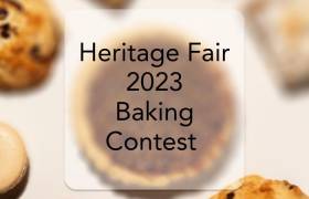 All New Heritage Fair 2023 Baking Contest